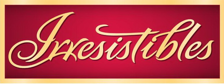 irresistables